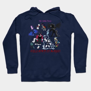 My Little Pony: Villainy is Magic Hoodie